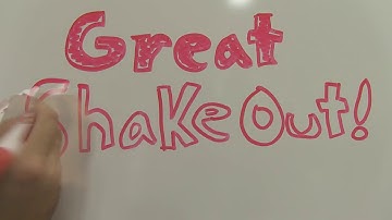 Great ShakeOut! Whiteboard Video