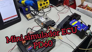 Simulador ECU ( Modulo injecao) PD60