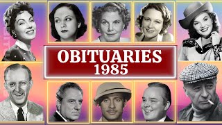 Celebrity Obituaries Famous Stars Who Died in 1985 Part 04 OBITUARIES TV #memories #deathstory