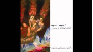 Download lagu Empire! Empire! (I Was A Lonely Estate) - When The Sea Became A Giant (2007) [FULL ALBUM]