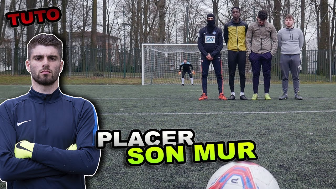 COMMENT BIEN PLACER SON MUR SUR COUP FRANC ? - [TUTO]