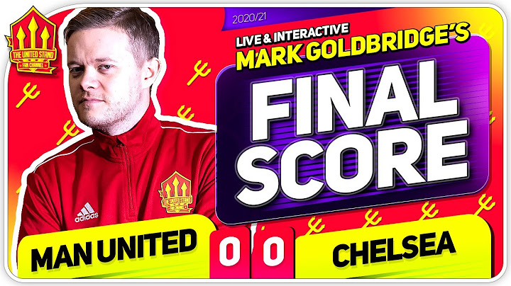 GOLDBRIDGE! Manchester United 0-0 Chelsea Match Reaction