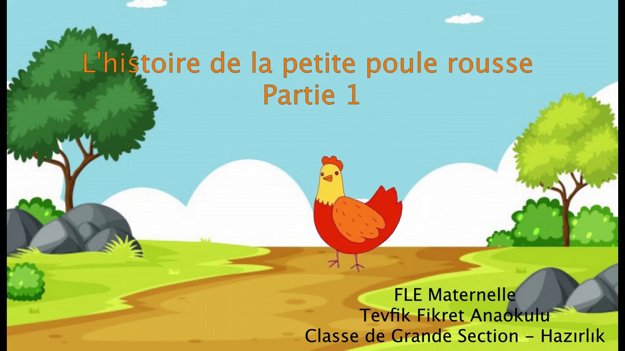 La Petite Poule Rousse Maternelle De Moustache
