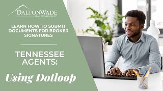 Famous Tennessee Agents: How to Use Transaction Desk with Dotloop for Contracts & Compliance Profile