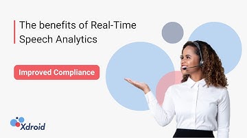 The benefits of Real-Time Speech Analytics : Improved Compliance