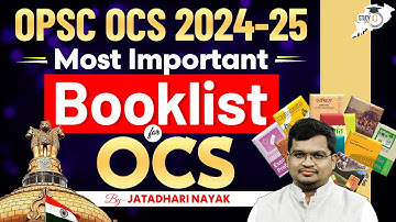 OPSC OCS 2024-25 : Must-Read Books for Sure Success | Best Booklist for Prelims & Mains