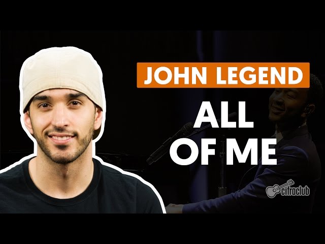 ALL OF ME - John Legend (aula simplificada) | Como tocar no violão class=