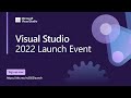 Visual Studio 2022 Launch Event