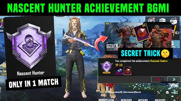 BGMI NASCENT HUNTER ACHIEVEMENT / HOW TO COMPLETE NASCENT HUNTER BGMI UNFAIL MODE ACHIEVEMENT