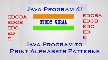 Java Program 41 - Java Program to Print Alphabet Patterns - Study Viral