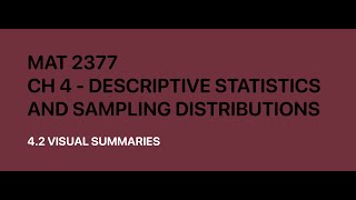 MAT2377 - 4.2 - Visual Summaries (17:57)