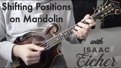 Shifting Positions on Mandolin with Isaac Eicher | Lesson Excerpt