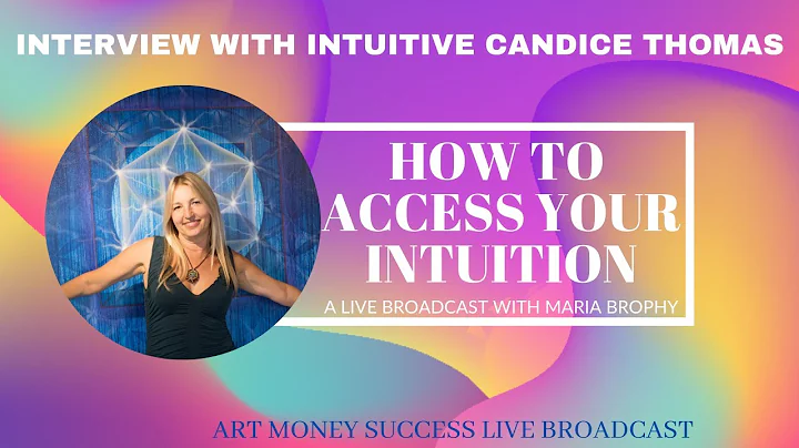 How to ACCESS Your Intuition - Maria Brophy with e...
