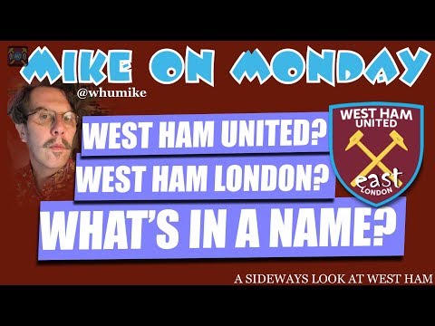 Mike on Monday | Happy Hammers or Miserable West Ham?