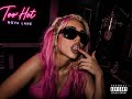Nova Lane - Too Hot(Official Audio)