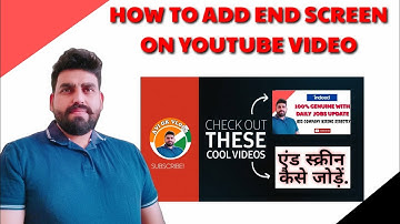 How To Add End Screen On YouTube Video 2022 View और Subscribers अपने आप बढ़ेंगे How To Set End screen