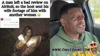 Shuler King - She Sent His Wife The Footage 