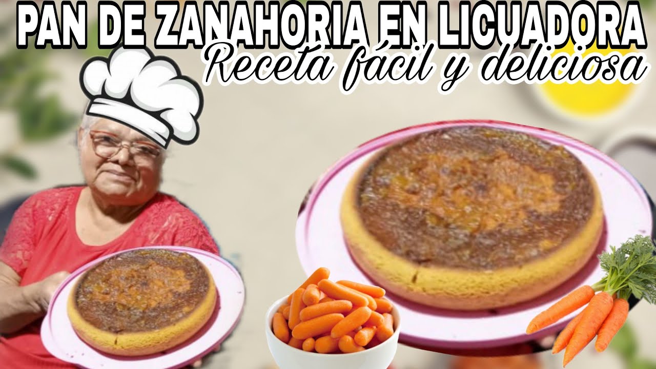PAN DE ZANAHORIA EN LICUADORA👩🏽‍🍳CON POCOS INGREDIENTES✅EN HORNO ELÉCTRICO🤩RECETA PASO A PASO✅#viral