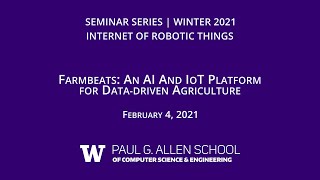 FarmBeats: An AI and IoT Platform for Data-driven Agriculture (Deepak Vasisht, UIUC)