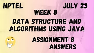 Assignment 8 | Data Structure And Algorithms Using Java Week 8 | NPTEL @HanumansView