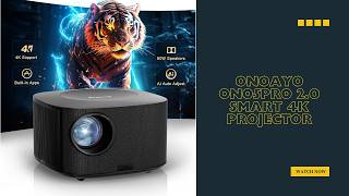 Fast Smart Streaming – ONOAYO ONO5Pro 2.0 Projector Review