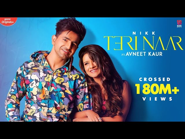 Teri Naar : Nikk Ft Avneet Kaur | Rox A | Gaana Originals | Punjabi Songs 2020 class=