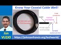 Know Your Coaxial Cable Well!