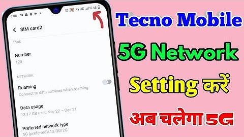 tecno 5g network settings, tecno me 5g network kaise laye