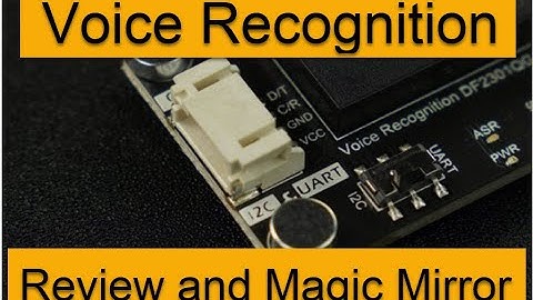 Review and testing - Voice Recognition Module