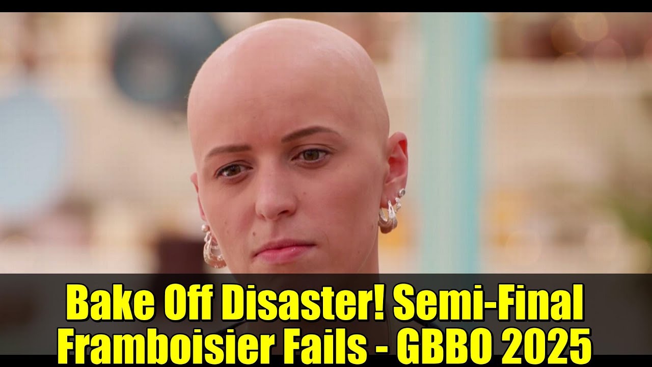 Bake Off Disaster! Semi-Final Framboisier Fails - GBBO 2025