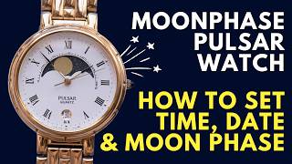 How to set The Time, Date & Moon Phase on a Pulsar by Seiko Watch