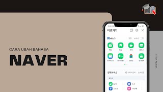 Cara Mengubah Bahasa di apk NAVER