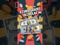 ¡Curiosidades que NO Sabías! 💸