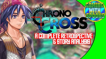 CHRONO CROSS | A Complete Retrospective and Story Analysis