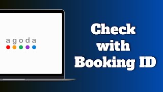 How to Check Agoda Booking with your Booking ID