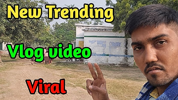 New Trending vlog Video Viral, My New Vlog Video Viral,Awesome Vlog Video Viral 