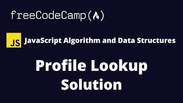 Profile Lookup - JavaScript Algorithms and Data Structures | FreeCodeCamp Solution