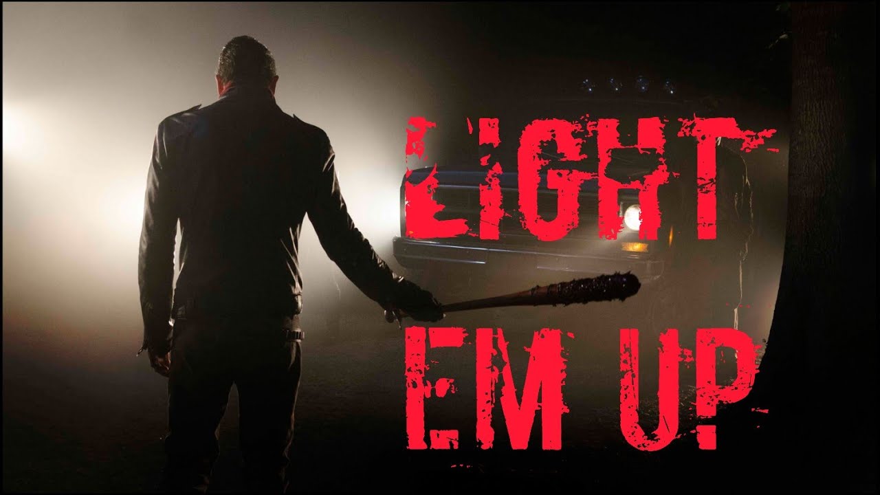 Negan || Light em up || The Walking Dead (musicvideo)