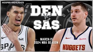 Denver Nuggets vs San Antonio Spurs Full Game Highlights | Mar 15 | 2024 NBA Season