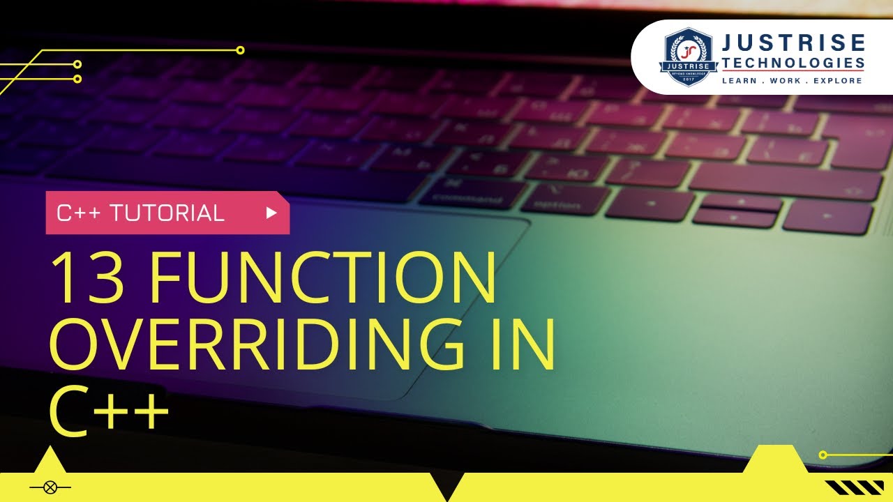 13 Function Overriding | C++ Program | Just Rise Technologies - YouTube