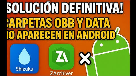 🛠️ Cómo acceder a las carpetas OBB y DATA en Android | Guía completa con ZArchiver