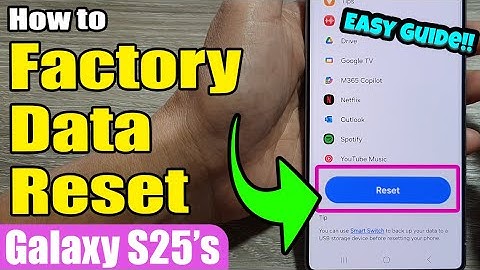 📱 How to Factory Reset the Samsung Galaxy S25/S25+/Ultra – Full Guide!