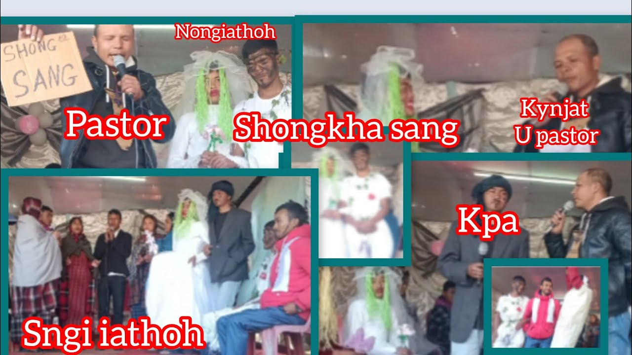 Kynjat u pastor, iaki nongiathoh baroh ar ngut,ukpa u die kyaid, shah kem ar sien uff, (Drama) 
