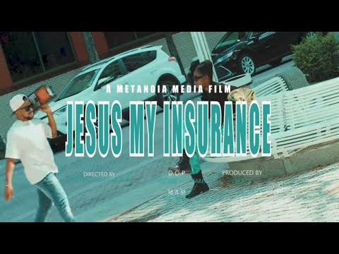 Jesus my insurance -Henrisoul x Okey Sokey