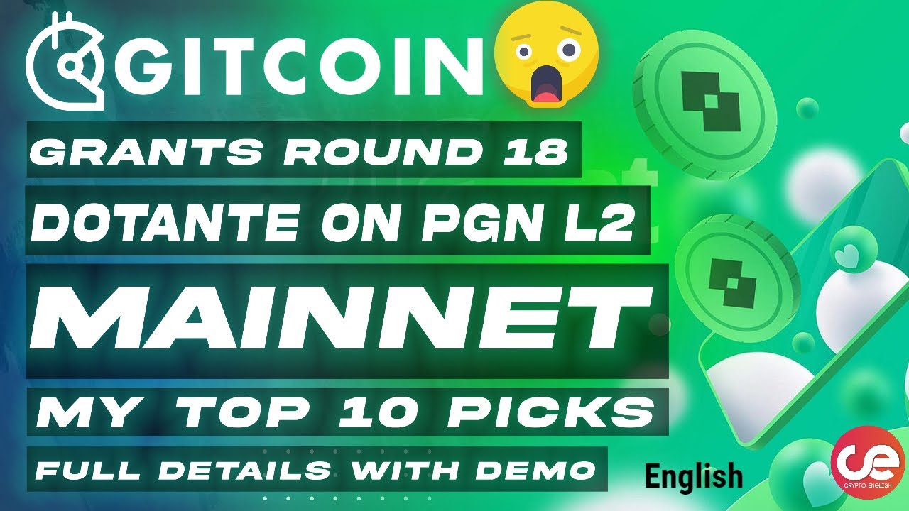 GitCoin Grants 18 💥, My 10 Picks & Demo to Donate on Public Goods Network - English