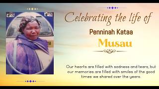 In loving memory of Penninah Kataa Musau