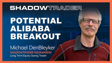Potential Alibaba Breakout