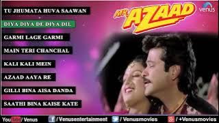 Mr. Azaad Audio Jukebox | Full Songs | Anil Kapoor | Nikki | Arjun | Berang Jamana
