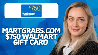 Martgrabs.com $750 Walmart Gift Card 2026 – Secret Deal or Obvious Scam?
