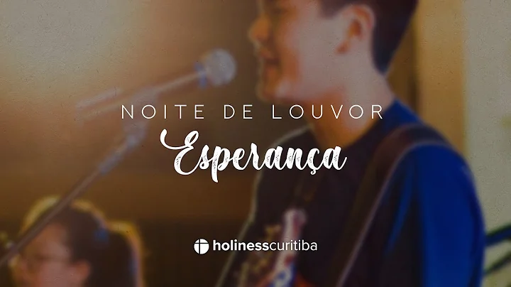 Noite de Louvor | Esperana